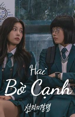 [GL][Fanfic][Choi Kyung x Joo Ye-ri] Hai Bờ Cạnh