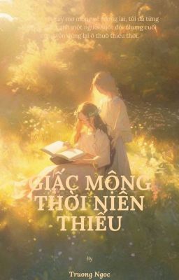 [GL]Giấc Mơ Thời Niên Thiếu