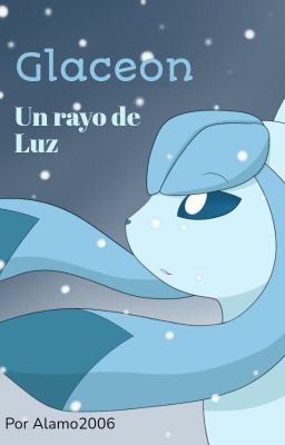 Glaceon: Un rayo de luz