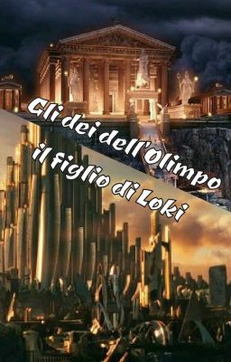 Gli dei dell'Olimpo e Il figlio di Loki