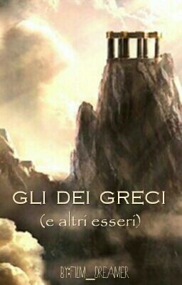 Gli Dei Greci (e altri esseri)