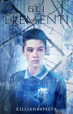 Gli Elementi 2- Il maledetto