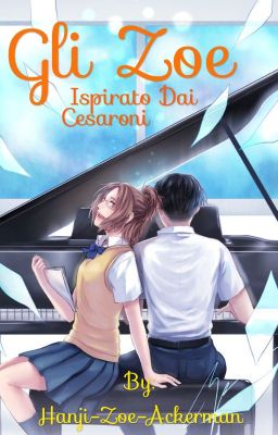 Gli Zoe (ispirato dai Cesaroni)