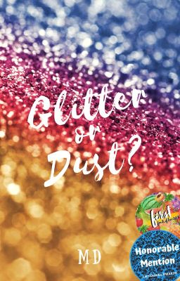 Glitter or Dust? ✔️