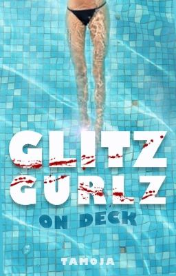 Glitz Gurlz on Deck