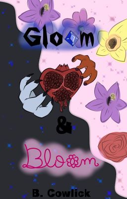 Gloom & Bloom