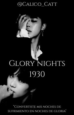  ❝Glory Nights; 1930❞ ﹙Yoonmin﹚