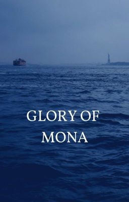 Glory of Mona