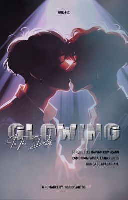 Glowing In The Dark | Yoonseok