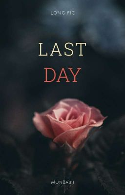 [GMM TV / đã drop /] Last day