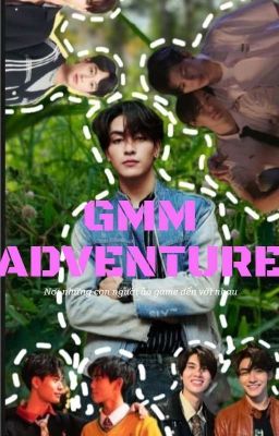 GMMTV ADVENTURE (F6)