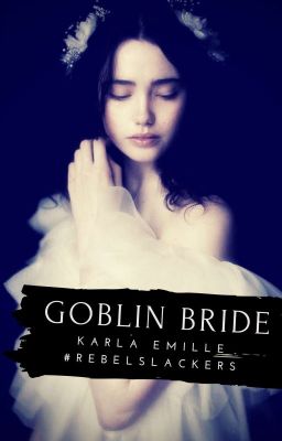 Goblin Bride ✔