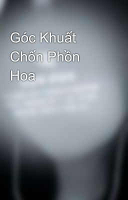 Góc Khuất Chốn Phồn Hoa