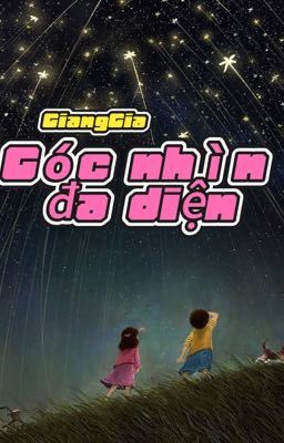 Góc nhìn đa diện