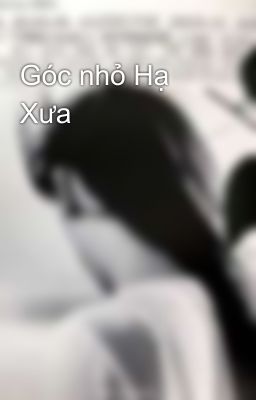 Góc nhỏ Hạ Xưa