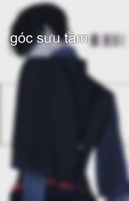 góc sưu tầm