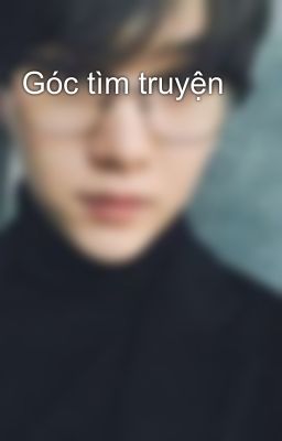 Góc tìm truyện