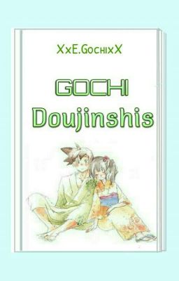 ❤🍃GoChi Doujinshi🍃❤✅