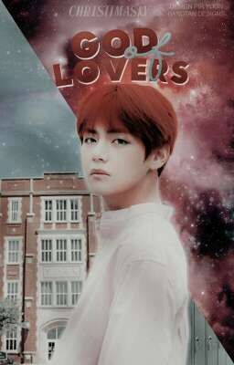 GOD OF LOVERS | taekook