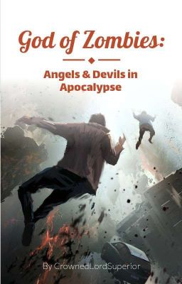 God of Zombies: Angels & Devils In Apocalypse