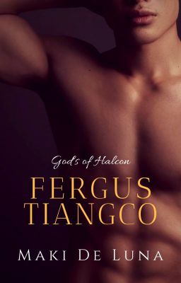 Gods Of Halcon 2: Fergus Tiangco