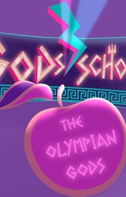 🏺GODs' School: The Olympian gods🏺