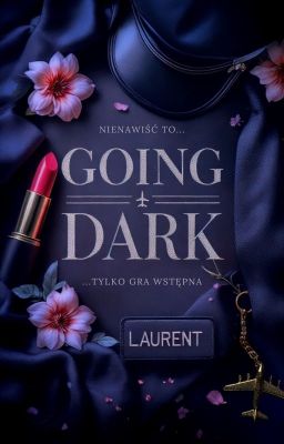 Going Dark || 18+