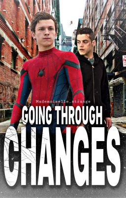 Going Through Changes -> Peter Parker 