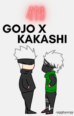 [GojoKakashi] Chuyến dã ngoại