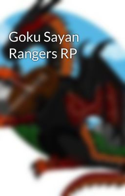 Goku Sayan Rangers RP