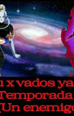 Goku x vados yandere temporada 2 (Un enemigo)