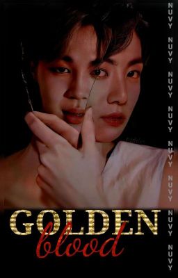 GOLDEN BLOOD (Jikook )