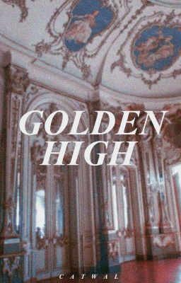 GOLDEN HIGH