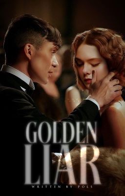 ✓ | GOLDEN LIAR ↠ Thomas Shelby.