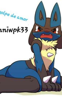 Golpe De amor (Lucario Y Zoroark)