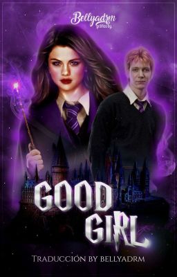 GOOD GIRL [george weasley] ✓