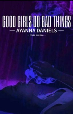 Good Girls Do Bad Things