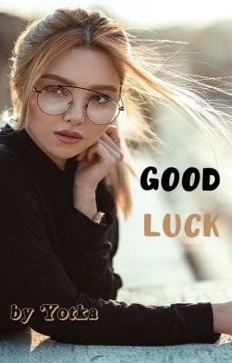 Good luck