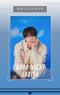 ❝ Good Night Jagiya || BTS Hyung Line ✔ ❞