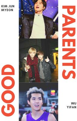 Good Parents (KrisHo)