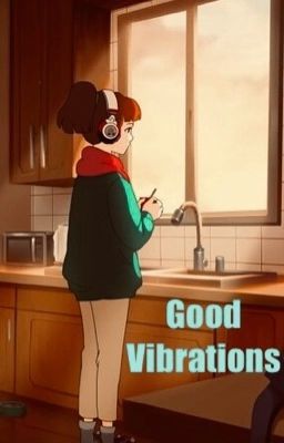 Good Vibrations 