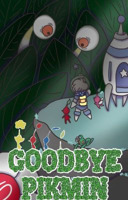 Goodbye Pikmin