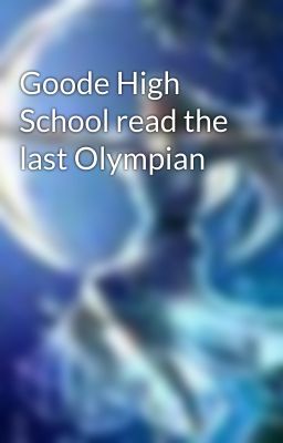 Goode High School read the last Olympian