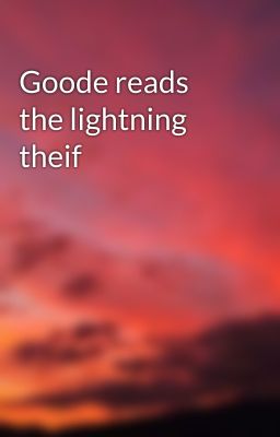 Goode reads the lightning theif