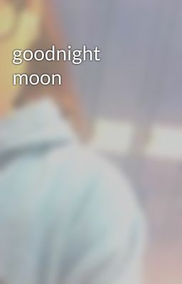 goodnight moon