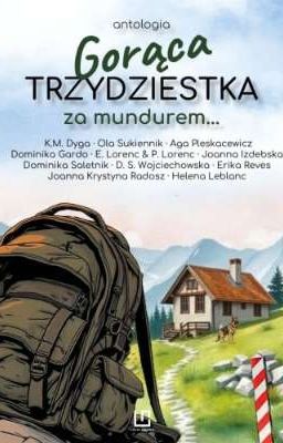 Gorąca Trzydziestka. Za mundurem | Antologia W KSIĘGARNIACH & LEGIMI