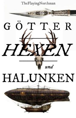 Götter, Hexen und Halunken