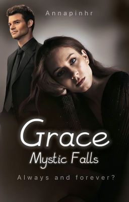 Grace - Elijah Mikaelson