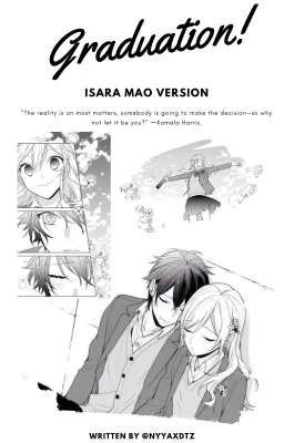 Graduation; Isara Mao x reader [√]