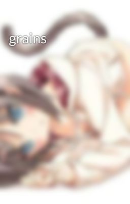 grains 